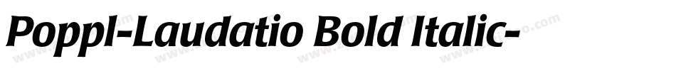 Poppl-Laudatio Bold Italic字体转换